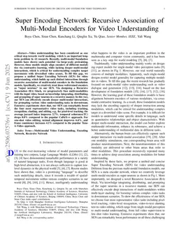 Super Encoding Network: Recursive Association of Multi-Modal Encoders for Video Understanding