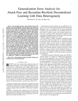 Generalization Error Analysis for Attack-Free and Byzantine-Resilient Decentralized Learning with Data Heterogeneity
