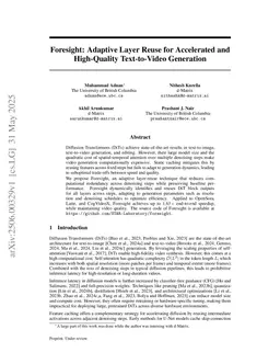 Foresight: Adaptive Layer Reuse for Accelerated and High-Quality Text-to-Video Generation