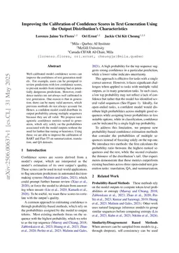 Improving the Calibration of Confidence Scores in Text Generation Using the Output Distribution's Characteristics