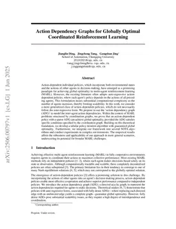 Action Dependency Graphs for Globally Optimal Coordinated Reinforcement Learning