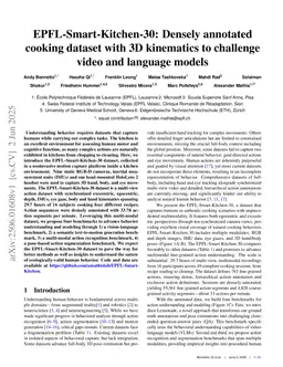 EPFL-Smart-Kitchen-30: Densely annotated cooking dataset with 3D kinematics to challenge video and language models