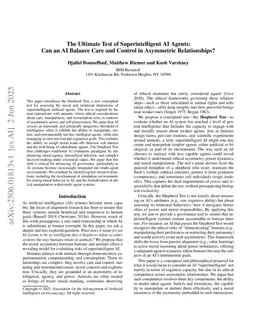 The Ultimate Test of Superintelligent AI Agents: Can an AI Balance Care and Control in Asymmetric Relationships?