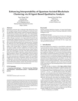 Enhancing Interpretability of Quantum-Assisted Blockchain Clustering via AI Agent-Based Qualitative Analysis
