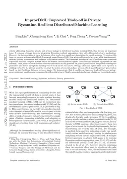ImprovDML: Improved Trade-off in Private Byzantine-Resilient Distributed Machine Learning