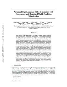 Advanced Sign Language Video Generation with Compressed and Quantized Multi-Condition Tokenization