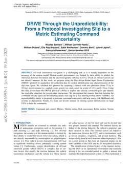 DRIVE Through the Unpredictability:From a Protocol Investigating Slip to a Metric Estimating Command Uncertainty