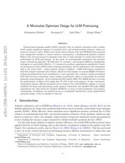 A Minimalist Optimizer Design for LLM Pretraining