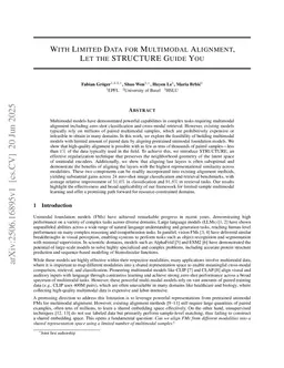 With Limited Data for Multimodal Alignment, Let the STRUCTURE Guide You