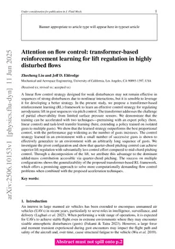 Attention on flow control: transformer-based reinforcement learning for lift regulation in highly disturbed flows