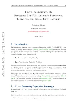 Bhatt Conjectures: On Necessary-But-Not-Sufficient Benchmark Tautology for Human Like Reasoning