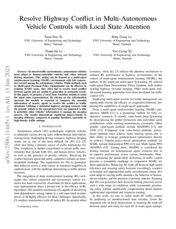 Resolve Highway Conflict in Multi-Autonomous Vehicle Controls with Local State Attention