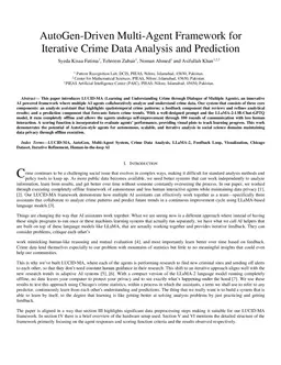 AutoGen Driven Multi Agent Framework for Iterative Crime Data Analysis and Prediction
