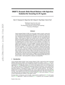 DRIFT: Dynamic Rule-Based Defense with Injection Isolation for Securing LLM Agents