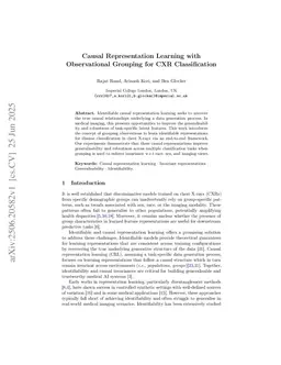 Causal Representation Learning with Observational Grouping for CXR Classification