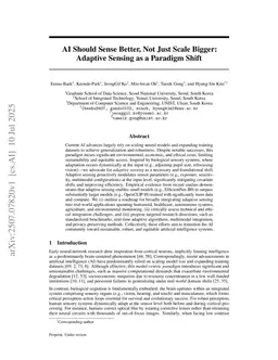 AI Should Sense Better, Not Just Scale Bigger: Adaptive Sensing as a Paradigm Shift