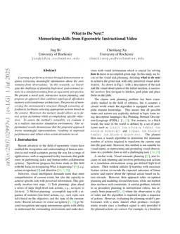 What to Do Next? Memorizing skills from Egocentric Instructional Video