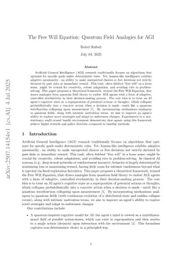 The Free Will Equation: Quantum Field Analogies for AGI