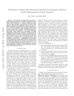 Probabilistic Collision Risk Estimation through Gauss-Legendre Cubature and Non-Homogeneous Poisson Processes