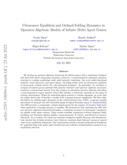 Ultracoarse Equilibria and Ordinal-Folding Dynamics in Operator-Algebraic Models of Infinite Multi-Agent Games