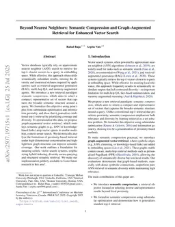 Beyond Nearest Neighbors: Semantic Compression and Graph-Augmented Retrieval for Enhanced Vector Search