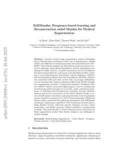 FaRMamba: Frequency-based learning and Reconstruction aided Mamba for Medical Segmentation