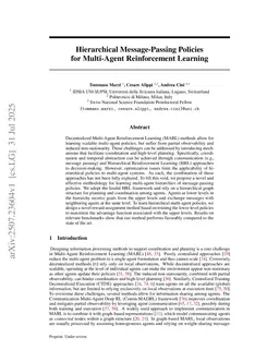 Hierarchical Message-Passing Policies for Multi-Agent Reinforcement Learning