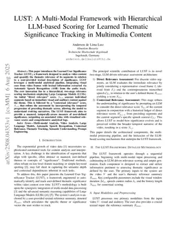 LUST: A Multi-Modal Framework with Hierarchical LLM-based Scoring for Learned Thematic Significance Tracking in Multimedia Content