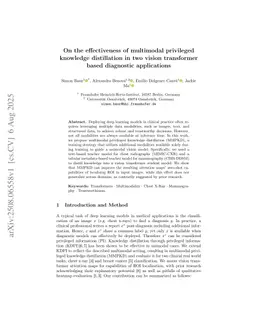 On the effectiveness of multimodal privileged knowledge distillation in two vision transformer based diagnostic applications