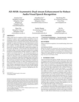 AD-AVSR: Asymmetric Dual-stream Enhancement for Robust Audio-Visual Speech Recognition