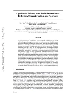 Algorithmic Fairness amid Social Determinants: Reflection, Characterization, and Approach