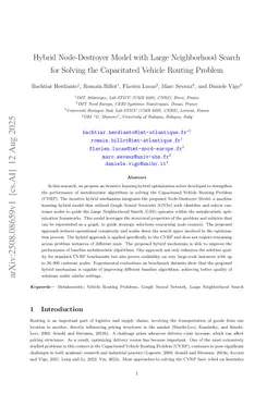 Hybrid Node-Destroyer Model with Large Neighborhood Search for Solving the Capacitated Vehicle Routing Problem