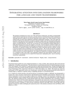 Integrating attention into explanation frameworks for language and vision transformers