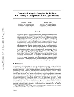 Centralized Adaptive Sampling for Reliable Co-Training of Independent Multi-Agent Policies