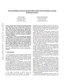 Towards Reliable and Generalizable Differentially Private Machine Learning (Extended Version)
