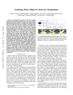 Exploiting Policy Idling for Dexterous Manipulation