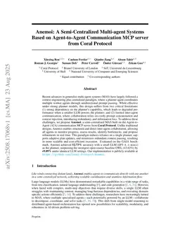 Anemoi: A Semi-Centralized Multi-agent System Based on Agent-to-Agent Communication MCP server from Coral Protocol