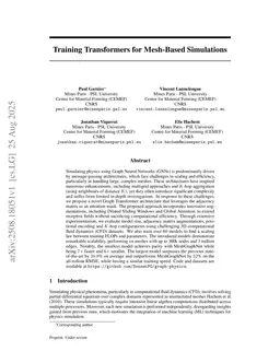 Training Transformers for Mesh-Based Simulations