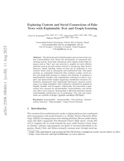 Exploring Content and Social Connections of Fake News with Explainable Text and Graph Learning