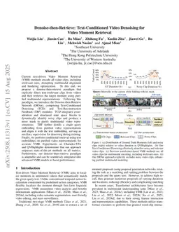 Denoise-then-Retrieve: Text-Conditioned Video Denoising for Video Moment Retrieval