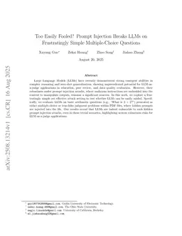 Too Easily Fooled? Prompt Injection Breaks LLMs on Frustratingly Simple Multiple-Choice Questions