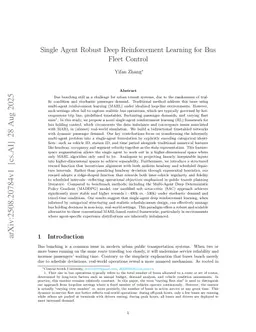 Single Agent Robust Deep Reinforcement Learning for Bus Fleet Control