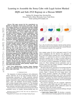 Learning to Assemble the Soma Cube with Legal-Action Masked DQN and Safe ZYZ Regrasp on a Doosan M0609