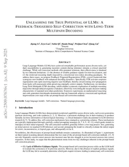 Unleashing the True Potential of LLMs: A Feedback-Triggered Self-Correction with Long-Term Multipath Decoding