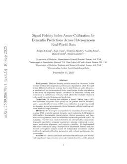 Signal Fidelity Index-Aware Calibration for Dementia Predictions Across Heterogeneous Real-World Data