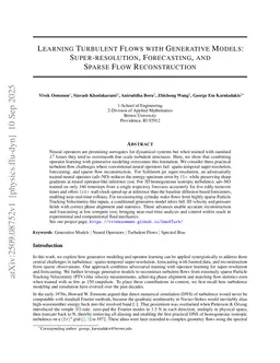 Learning Turbulent Flows with Generative Models: Super-resolution, Forecasting, and Sparse Flow Reconstruction