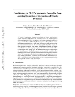 Conditioning on PDE Parameters to Generalise Deep Learning Emulation of Stochastic and Chaotic Dynamics