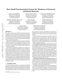 How Small Transformation Expose the Weakness of Semantic Similarity Measures