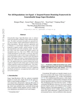 Not All Degradations Are Equal: A Targeted Feature Denoising Framework for Generalizable Image Super-Resolution