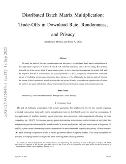 Distributed Batch Matrix Multiplication: Trade-Offs in Download Rate, Randomness, and Privacy